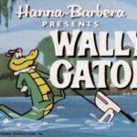 Elenco de Dublagem - Wally Gator (Wally Gator – 1962)