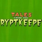 Elenco de Dublagem - Contos do Coveiro - Contos da Crypta (Tales from the Cryptkeeper -1993)