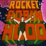 Elenco de Dublagem - Super Robin Hood (Rocket Robin Hood – 1966) - Riosom